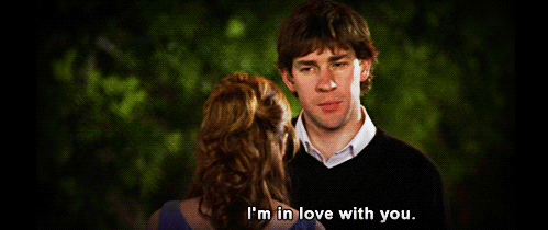 jim halpert im in love with you